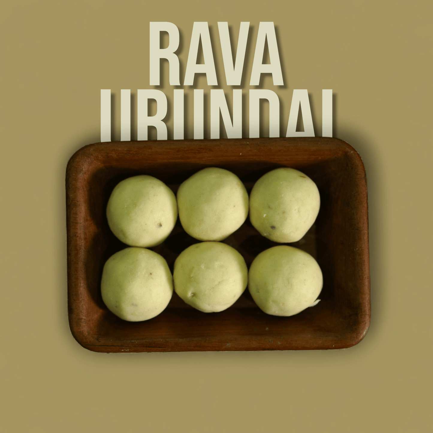 Rava Urundai (7 Pieces) - Soundaram's Chettinad Sweets & Snacks