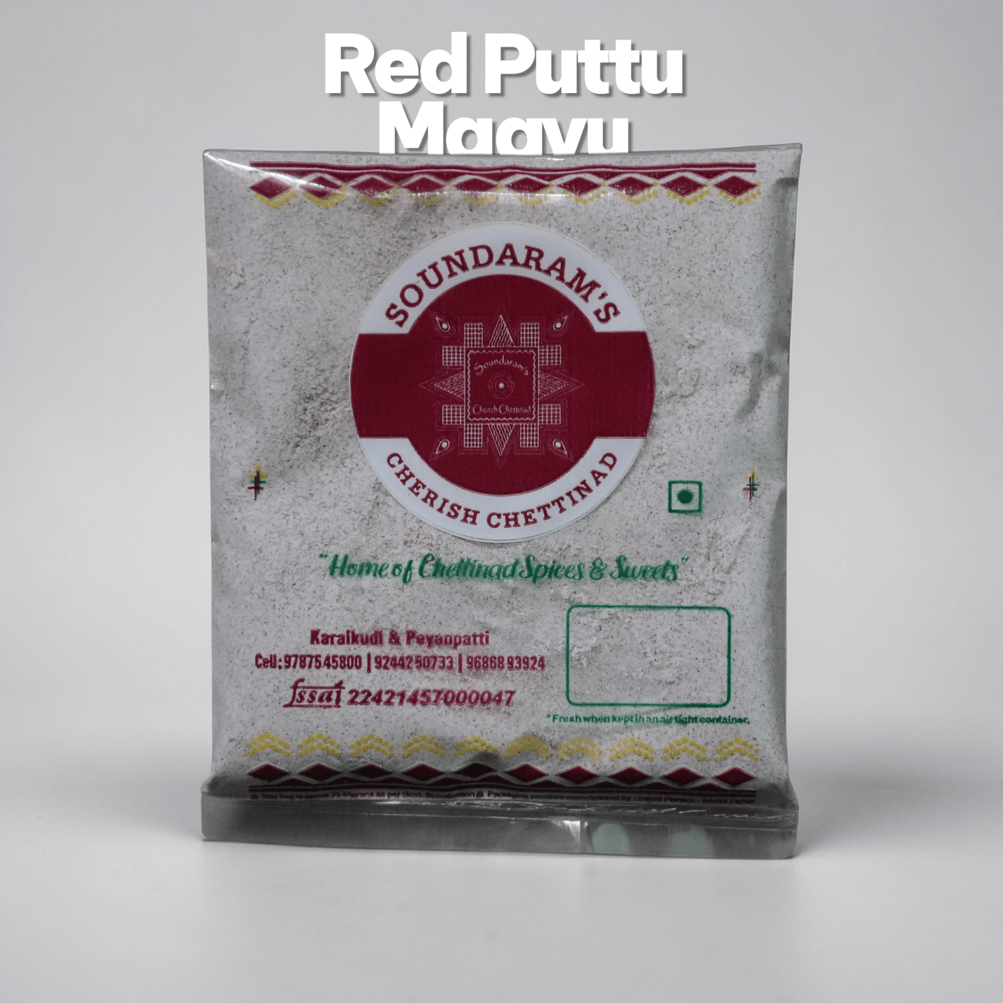 Sigapparisi Puttu Maavu - 250g (சிவப்பரிசி புட்டு மாவு) - Soundaram's Chettinad Sweets & Snacks